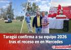 Mercedes: Tarola González será el DT de Primera en Taragüi