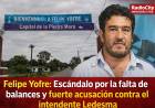 Felipe Yofre: Concejal apunta contra Ledesma y habla de falta grave de transparencia