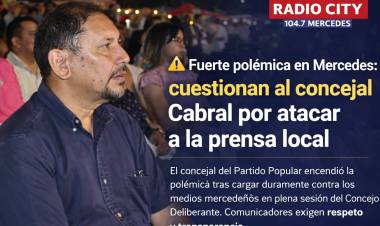 Fuerte polémica en Mercedes: cuestionan al concejal Cabral por atacar a la prensa local
