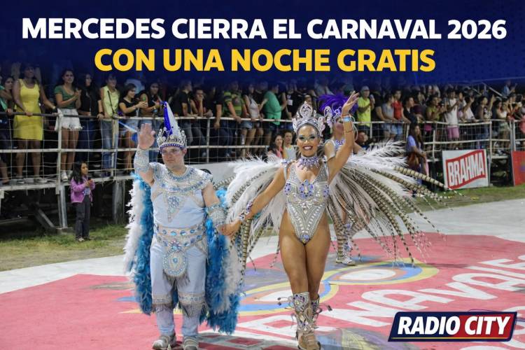 Una despedida a pura fiesta: Mercedes cierra el Carnaval 2026 con una noche gratis