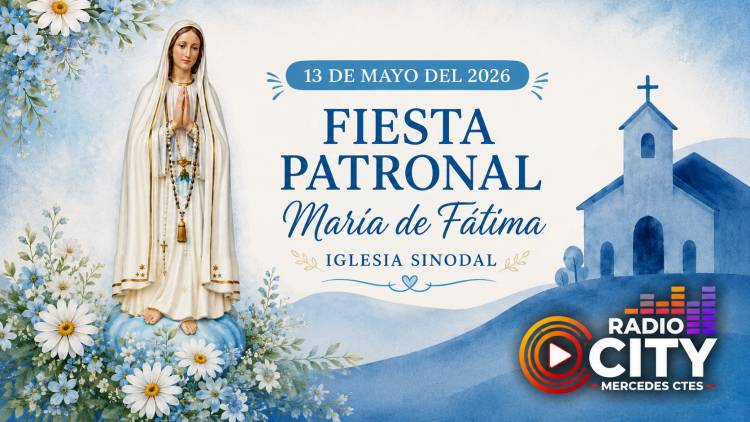 Mercedes: este 13 de mayo celebrarán la Fiesta Patronal en honor a María de Fátima